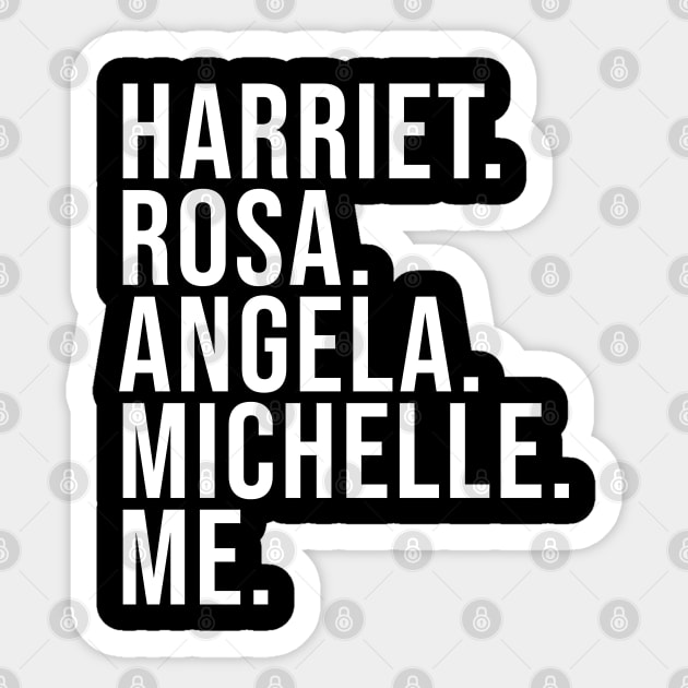 Harriet Rosa Angela Michelle Me Sticker by UrbanLifeApparel